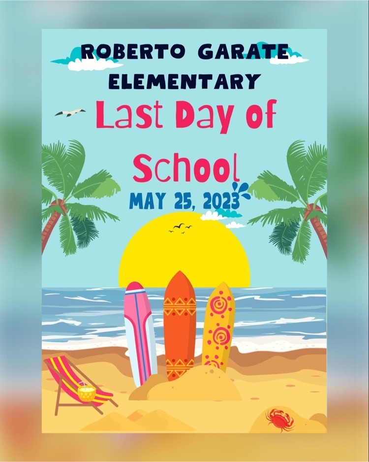 Last Day of School Monte Alto Elementary
